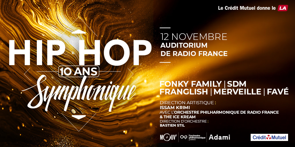 Hip Hop Symphonique fête ses 10 ans avec la Fonky Family, SDM, Franglish…